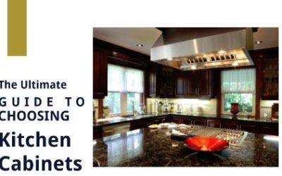 The Ultimate Guide To Choosing Kitchen Cabinets